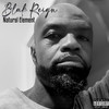 Minding My Own (Explicit) - Blak Reign&A.O.