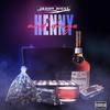 Henny and Drugz (Explicit) - Jerry West