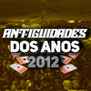 ANTIGUIDADE DOS ANOS 2012 (Explicit) - DJ KAIQUE RYAN