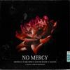 No Mercy - Arguello&Mik Mish&Jaycob Duque&AGALMA