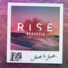 Rise (Acoustic) - Jonas Blue&Jack & Jack