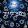 Inveja (Explicit) - Mc Nauan