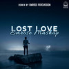 Lost Love (Emrose Mashup) - Emrose PERCUSSION
