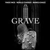Grave - Yagiz Ince&Noelle Chiodo&Bianca Diazz