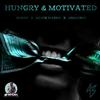 Hungry and Motivated(feat. Bundy & Brodeezy) (Explicit) - Bruce Wayne&Bundy&Brodeezy