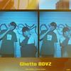 Ghetto Boyz - HAS&SAM努尔夏提&AThree