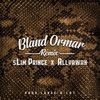 Bland Ormar (Remix) - Slim Prince&Allyawan&Prince Alalu&Samuel Soroosh Nazari&Lars Thörnblom