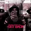 GET BACK! (feat. Kah Makk & Royy $) (Explicit) - Woah Nicko&Kah Makk&Royy $