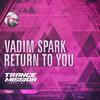 Return To You (Radio Edit) - Vadim Spark