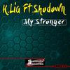 My Stronger - K.Lia&Shodown