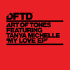My Love (feat.  Tanya Michelle) - Art Of Tones&Tanya Michelle