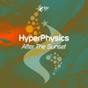 After The Sunset (Original Mix) - HyperPhysics