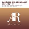 I Belong To (Flashtech Remix) - Carol Lee&Adrian&Raz