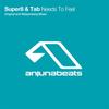 Needs To Feel (Wippenberg Remix) - Tab&Super8