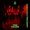 Lovefool (Acoustic Version) - twocolors&Pia Mia