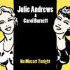 No Mozart Tonight - Julie Andrews&Carol Burnett