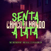 Senta Chacoalhando A Lata (Explicit) - MC Menor MT&MC Kal&Dj Kaioken