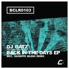 Back In The Days (Original Mix) - DJ Datz