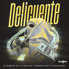 Delicuente (Explicit) - EL PERROTE WZ&D Jam Saw&Wander Love&Dilon Baby