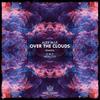 Over the Clouds (Nerutto Remix) - Alex M.I.F.