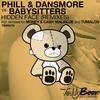 Hidden Face - Babysitters&Phill & Dansmore