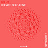 528 Hz Create Self-Love, Pt. 2 - Skylight+