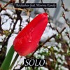 Solo (Original Mix) - Mirrina Kandy&Boldashov