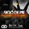 Sigo de Pie(feat. Choko) - Jflow El Cardiologo&choko