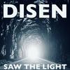 Saw the Light - Disen