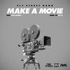 Make a Movie (Explicit) - Fly Street Gang&Sliq Money