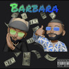 Barbara (Explicit) - A.G&Zael&Draque