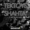 Shahta (Original Mix) - Tektoys