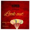 Look Out (Explicit) - Youngin. King&Hassan Moor