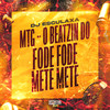 Mtg - O Beatzin do Fode Fode, Mete Mete (Explicit) - DJ Esculaxa&Mc Bellatriz