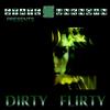 Dirty Flirty (Original Mix) - Ed Case