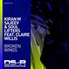 Broken Wings (Original Mix) - kiran m sajeev&Soul Lifters&Claire Willis