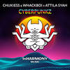 Cyberpunkz - Chukiess&Attila Syah&Whackboi