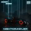 NIGHTCRAWLER (Explicit) - PHONK GALLERY