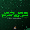 Jaguar do Ano (Explicit) - mc cacas&MC Lukinhas JH&MT NO BEAT