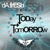 Tomorrow - Da Fresh