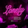 Lonely (Explicit) - Machu el bibliotecario