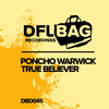 True Believer - Poncho Warwick