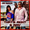 Mi Amor (Teknova Remix Edit) - That's Right&Amy