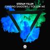 Follow Me (Original Mix) - Stefan Vilijn