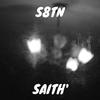 S8TN SAITH' - Kes