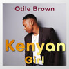 Kenyan Girl - Otile Brown