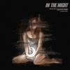 In The Night - Fly By Midnight
