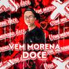 VEM MORENA DOCE (Explicit) - DJ FB DE JF&Mc Leon&fabricio heiderson flausino angelo