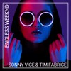 Endless Weeknd (Extended Mix) - Sonny Vice&Tim Fabrice