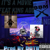 It's A Movie (Explicit) - Solo Bang&Diallo&KING ADO